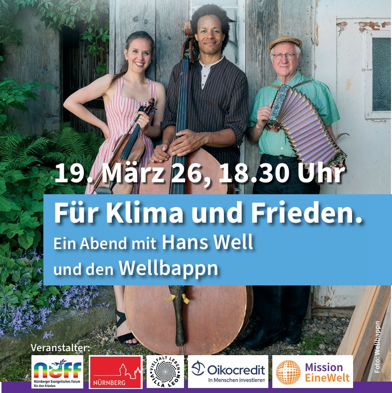 19. März 26, 18:30 Uhr. Für Klima und Frieden Ein Abend mit Hans Well und den Wellbappn in der Villa Leon